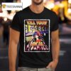Alex Rosen Kill Your Local Pedophile T Shirt
