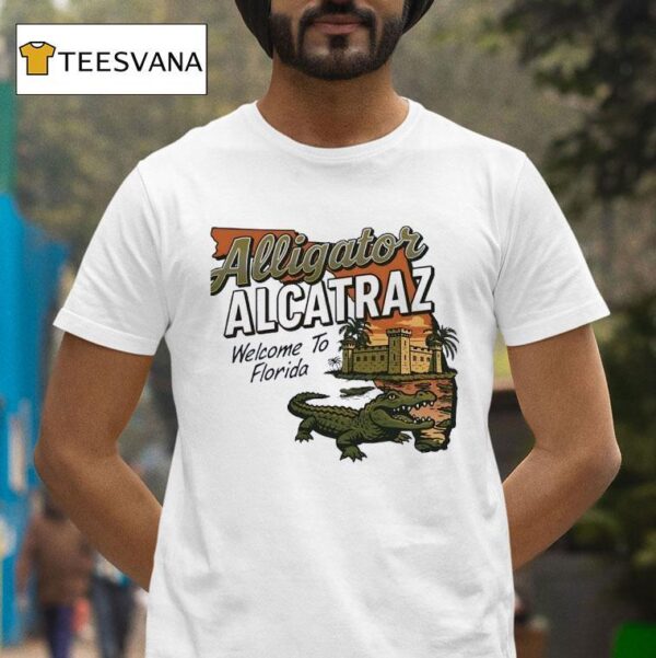 Alligator Alcatraz Welcome To Florida T Shirt