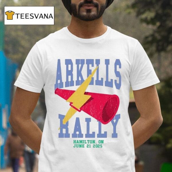 Arkells The Rally Hamilton On June Event Bol T Shirt