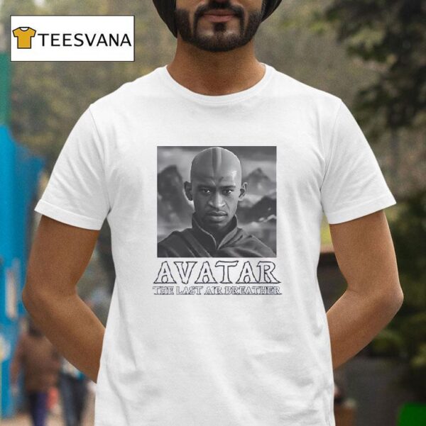 Avatar The Last Air Breather T Shirt