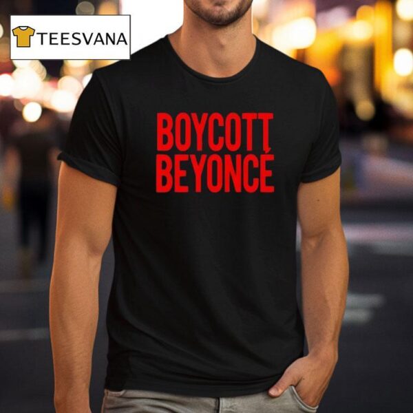 Ayyonce Boycott Beyonce T Shirt