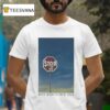 Bad Bunny Most Wanted Tour Stop Sign Tour Dates T Shirt