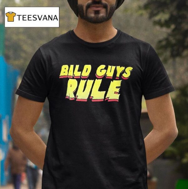 Bald Guys Rule T Shirt