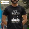 Ben Nichols Jared Hart Saturday January T Shirt