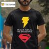 Black Adam X Superman We Should Talk T Shirt