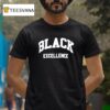Black Excellence T Shirt