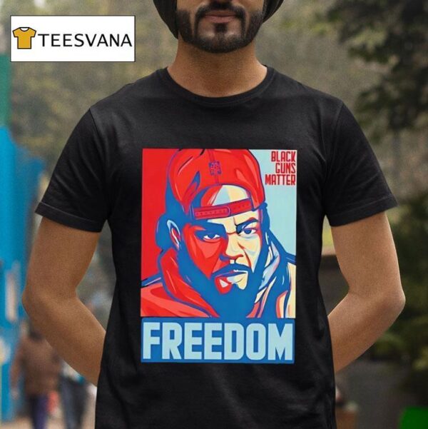 Black Guns Matter Freedom T Shirt