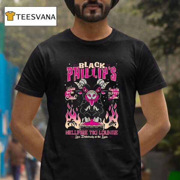 Black Phillip S Hellfire Tiki Lounge Live Deliciously At The Luau T Shirt