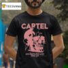 Cartel We Burn This City And Go Skull T Shirt
