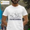 Caseoh Games Caseoh S You Re Banned T Shirt