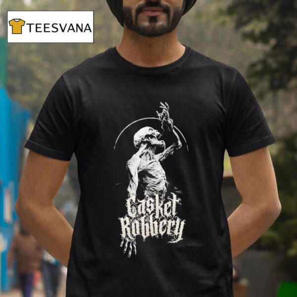 Casket Robbery Lacryphagis T Shirt
