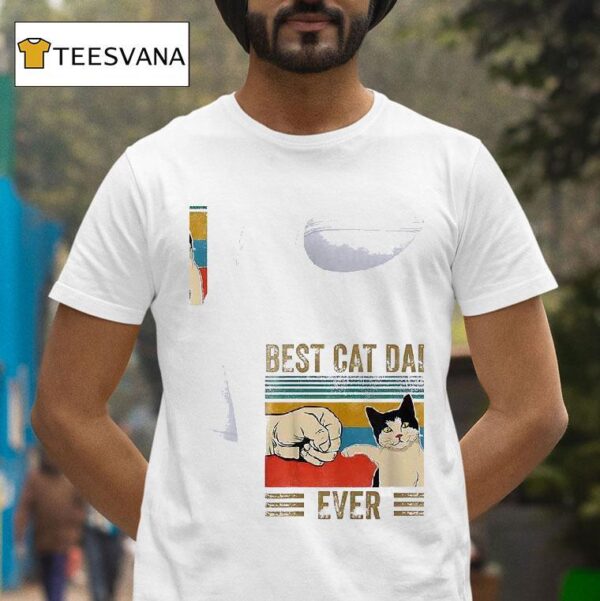 Cat Best Cat Dad Ever T Shirt