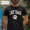 Cat Dad Paw Prin T Shirt