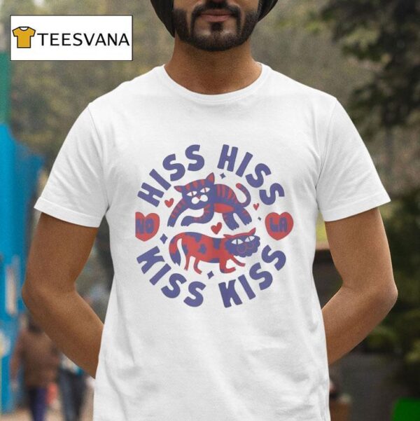 Cat Hiss Hiss Kiss Kiss T Shirt