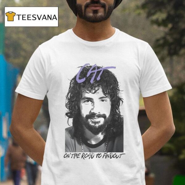 Cat Stevens On The Road To Findou T Shirt