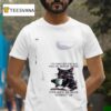 Cats I Ve Reached The Age When My Train Of Thought Often Leaves The Station Without Me T Shirt