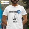 Cheating In Parody T Shirt