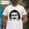 Chit Do It Lady Peeking T Shirt