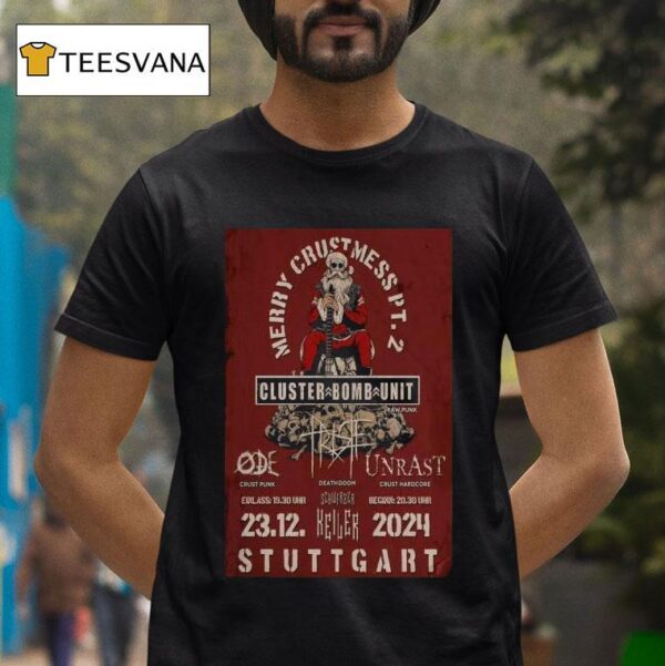 Cluster Bomb Unit December Der Schwarze Keiler In Stuttgart Germany T Shirt