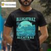 Crocodile Alligatraz Alcatraz Florida T Shirt