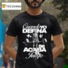 Cuando Yo Defina Se Acaba El Juego When I Define The Game Is Over Skeleton T Shirt
