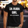 Da Ruba Girl She S A Very Good Girl T Shirt