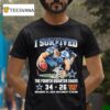 Dallas Cowboys I Survived The Fourth Quater Chaos Northwest Stadium T Shirt