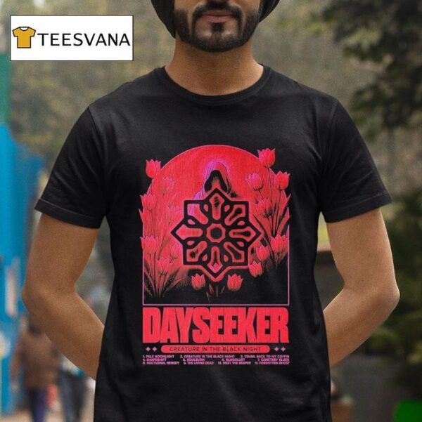 Dayseeker Creature In The Black Nigh T Shirt