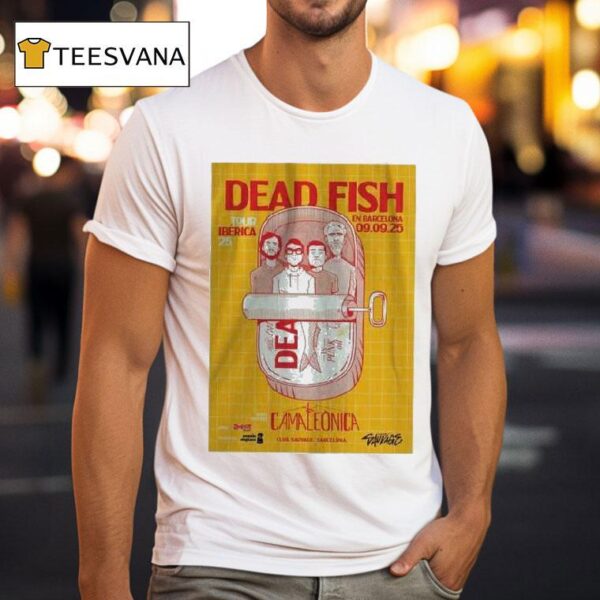 Dead Fish Tour At Club Sauvage In Barcelona On September Th T Shirt