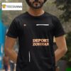 Deport Zohran Remigrate The Intifada T Shirt