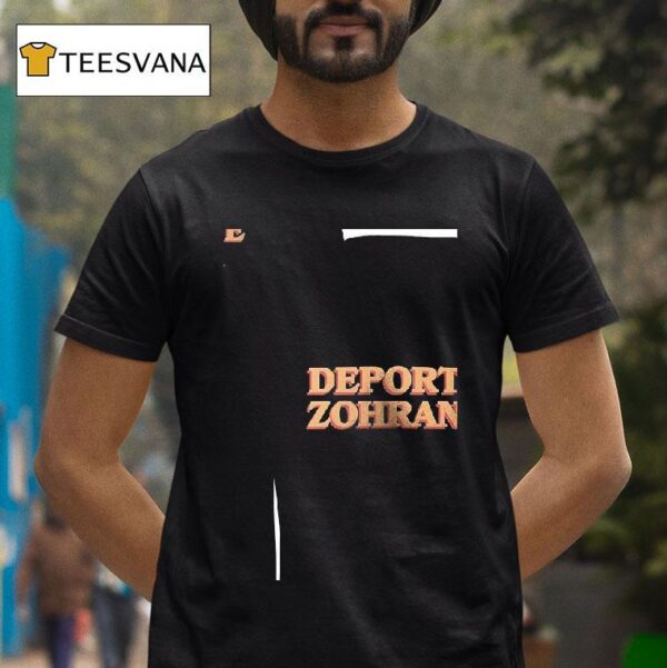 Deport Zohran Remigrate The Intifada T Shirt
