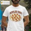 Deviled Eggs T Shirt
