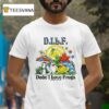 Dilf Dude I Love Frogs T Shirt