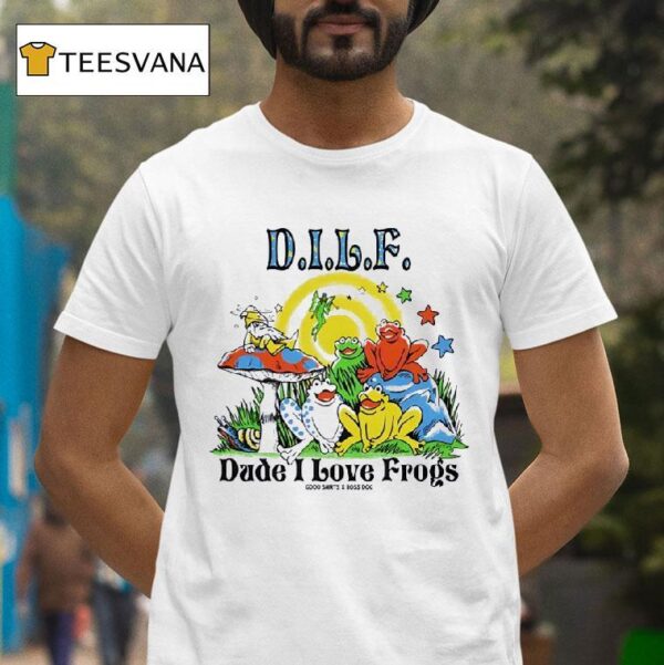 Dilf Dude I Love Frogs T Shirt