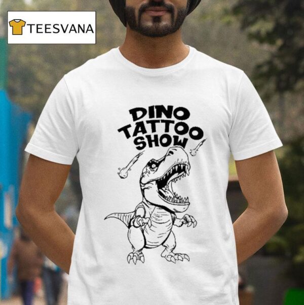 Dino Tattoo Show Mono T Shirt