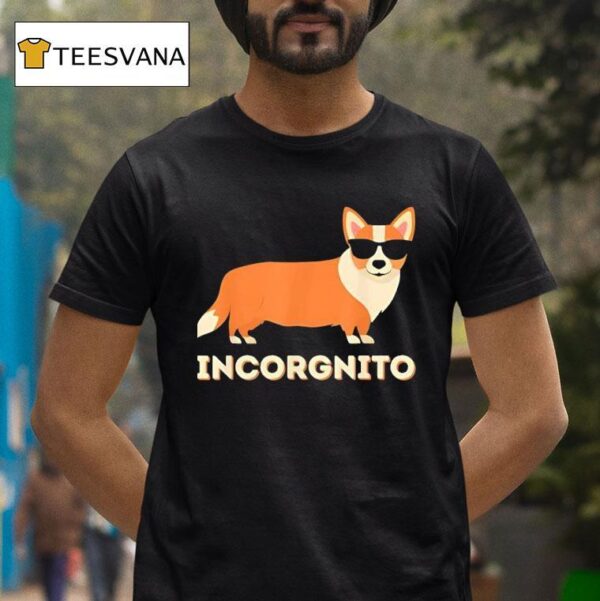 Dog Incorgnito T Shirt