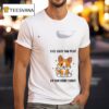 Dogs Leave Paw Prints On Your Heart Forever T Shirt