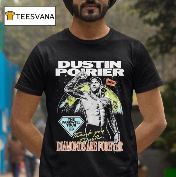 Dustin Poirier Diamonds Are Forever The Farewell Tour July New Orleans Thank You Full Violence T Shirt