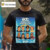 Edc Memorial Tribute Under The Heavenly Sky Honoring Avicii I O Sophie And Other Legendary Electronic Artists Rip T Shirt