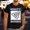 Eighty Sixed Rated T Shirt