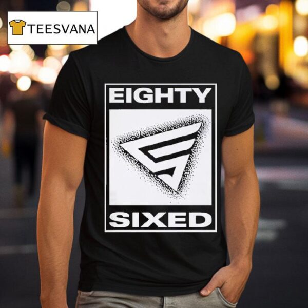 Eighty Sixed Rated T Shirt