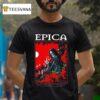 Epica Dec Auditorio Nacional In Mexico Mx T Shirt