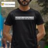 Everything I Know About Sex I Learned From Your Girlfriend T Shirt