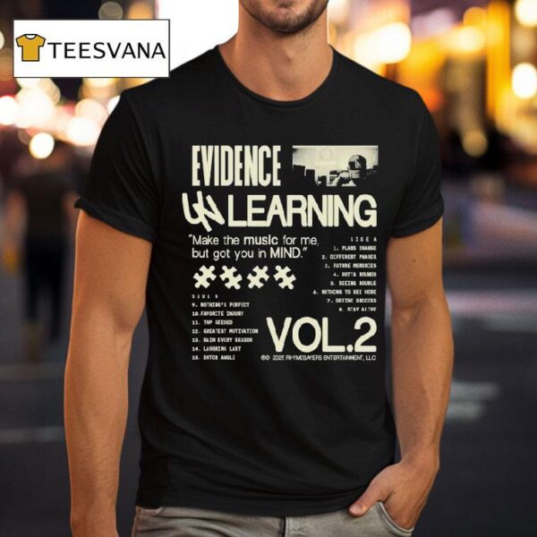 Evidence Unlearning Brutalist Make The Music For Me But Got You In Mind Vol T Shirt