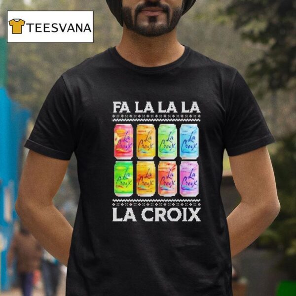 Fa La La La La Croix Christmas T Shirt
