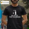 Fatboy Slim I M So Why Try Harder T Shirt