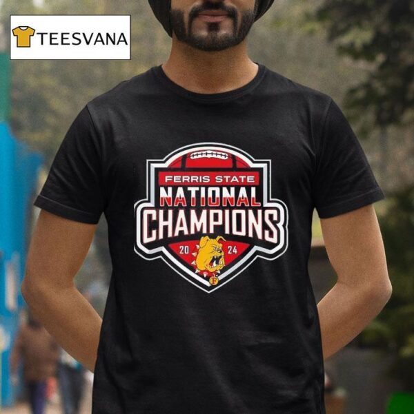 Ferris State Bulldogs Football National Champions T Shirt