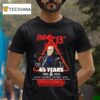 Friday The Th Years Jason Voorhees Is Here T Shirt