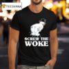 Frosty Screw The Woke T Shirt