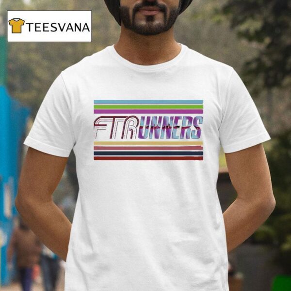 Ftr And The Outrunners Ftrunners T Shirt